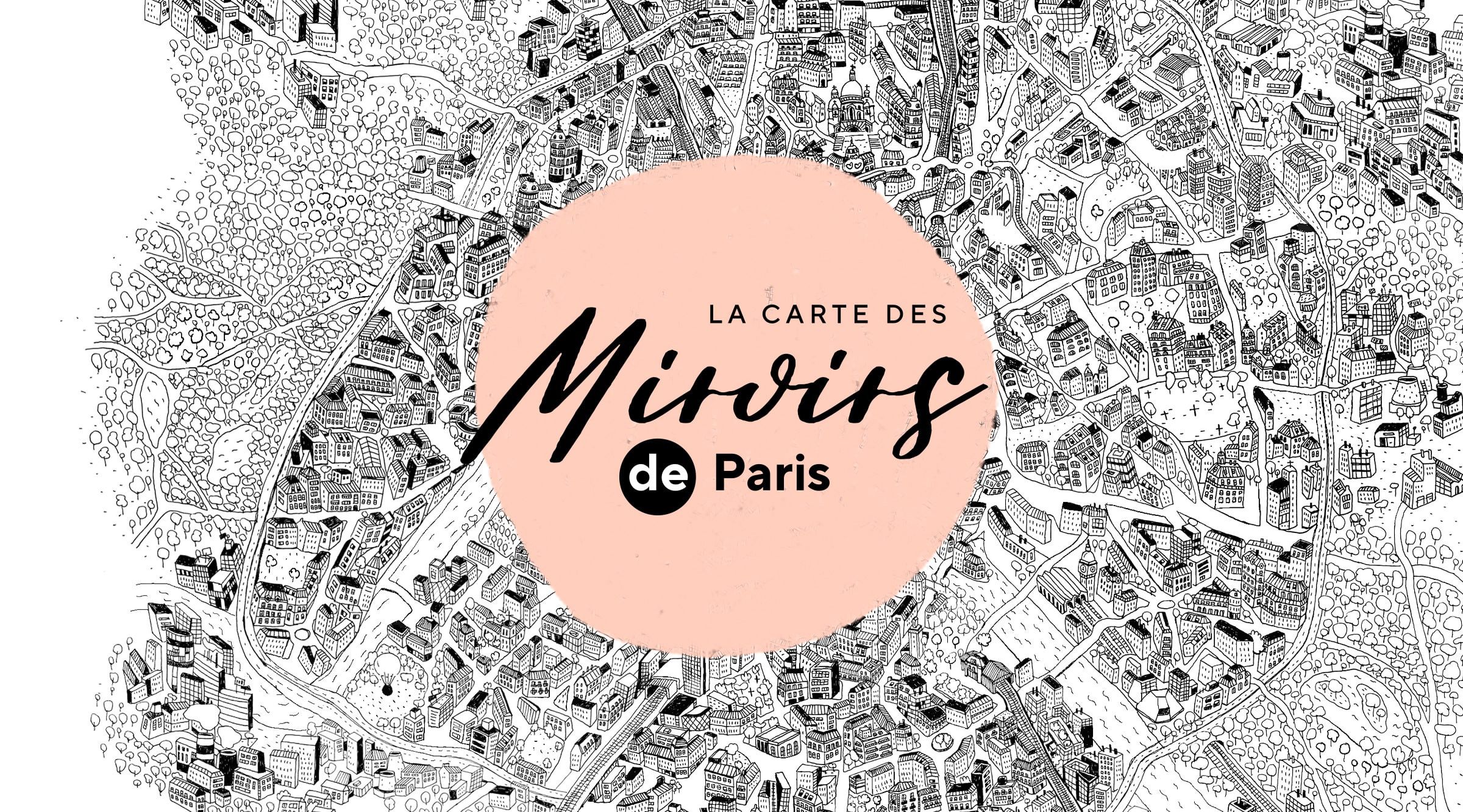 La carte des miroirs de Paris