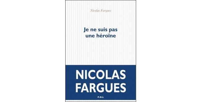 Je ne suis pas une héroïne