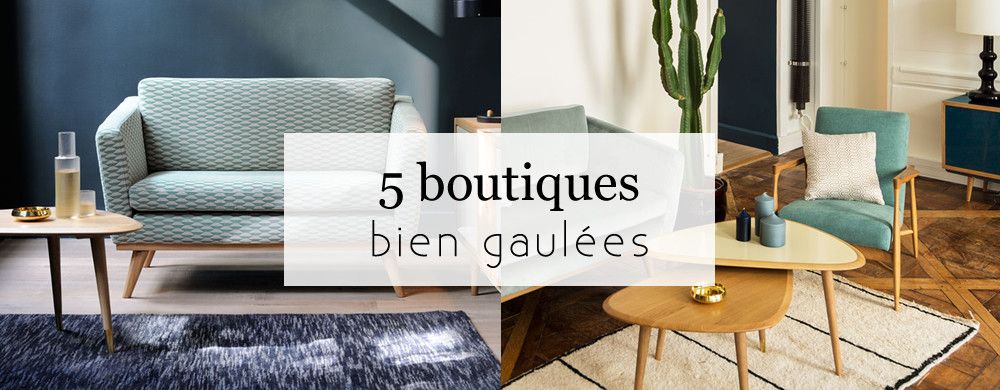 5 boutiques bien gaulées