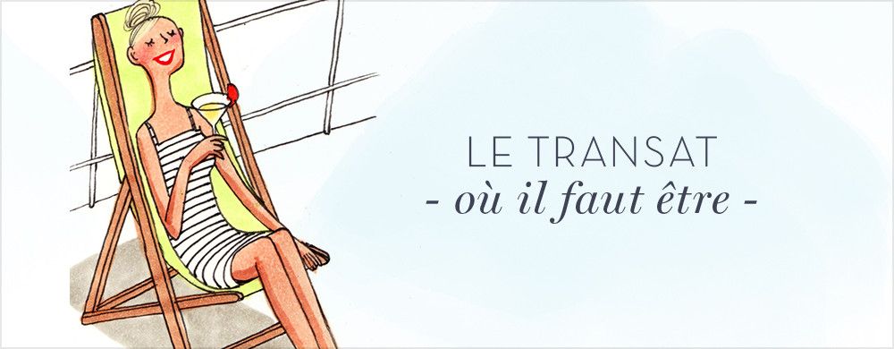 Le transat où il faut être