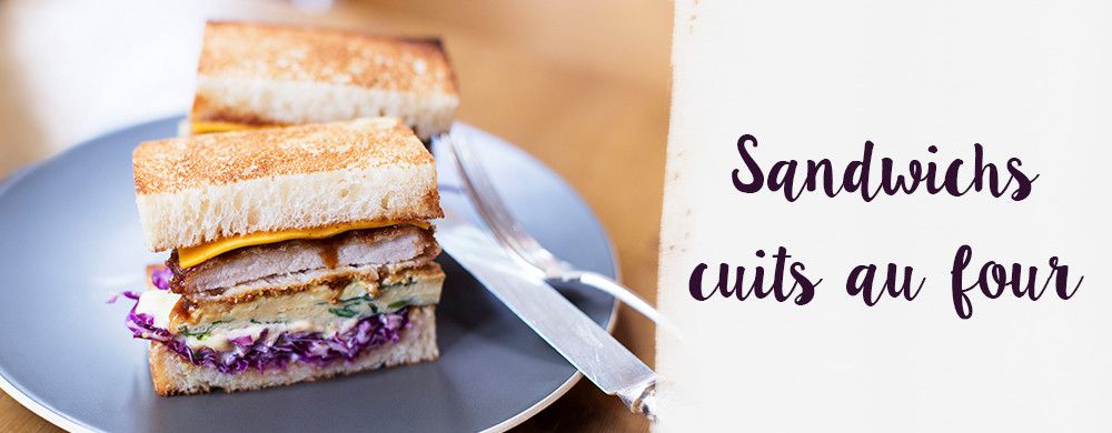 Sandwichs cuits au four