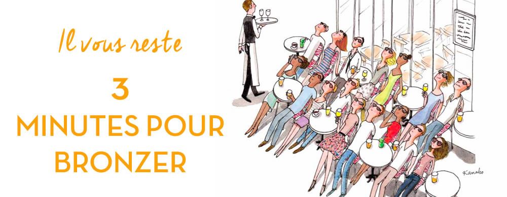 Il vous reste 3 minutes pour bronzer