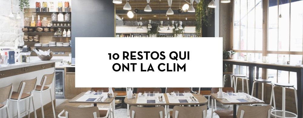 Restos qui ont la clim