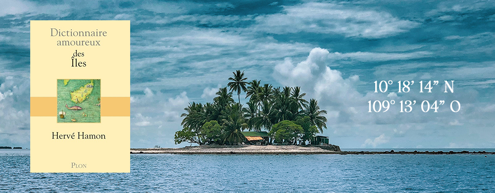 Le Dictionnaire amoureux des Îles